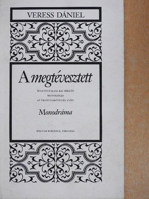 Misztótfalusi Kis Miklós - A megtévesztett [antikvár]