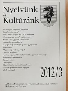 Bakos István - Nyelvünk és Kultúránk 2012/3. [antikvár]