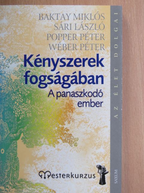 Baktay Miklós - Kényszerek fogságában [antikvár]