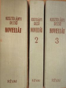 Kosztolányi Dezső - Kosztolányi Dezső novellái 1-3. [antikvár]