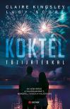 Lucy Score - Koktél tűzijátékkal [eKönyv: epub, mobi]