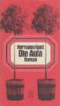 Kant, Hermann - Die Aula [antikvár]