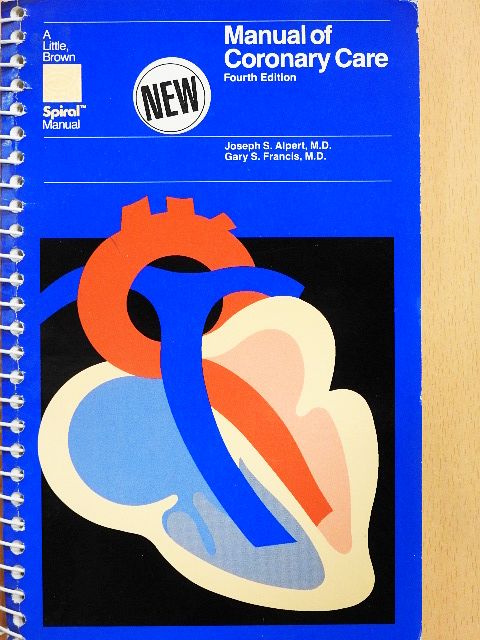 Gary S. Francis - Manual of Coronary Care [antikvár]