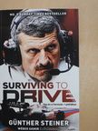 Günther Steiner - Surviving to Drive [antikvár]