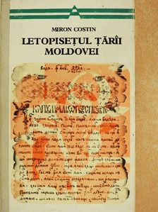 Miron Costin - Letopisetul Tarii Moldovei [antikvár]