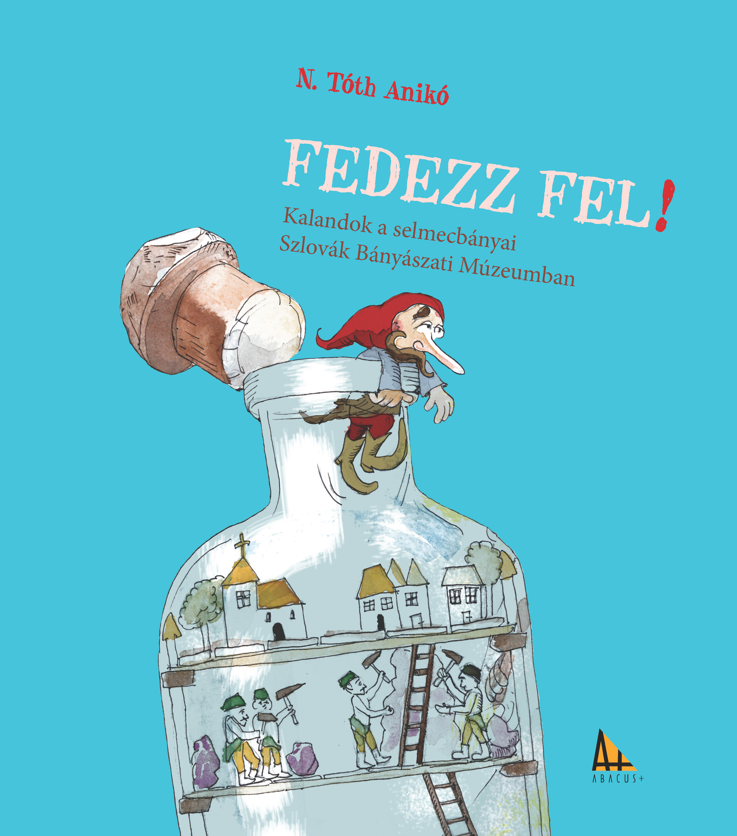 N. Tóth Anikó - Fedezz fel!