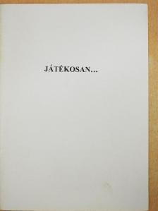 Játékosan... [antikvár]