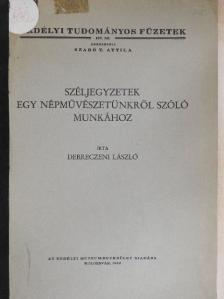 Debreczeni László - Széljegyzetek egy népművészetünkről szóló munkához [antikvár]