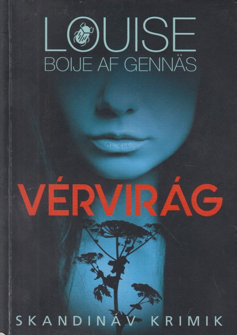 Louise Boije af Gennäs - Vérvirág [antikvár]
