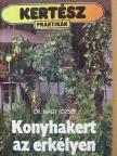 Dr. Nagy József - Konyhakert az erkélyen [antikvár]