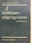 Dr. Borsos Antal - A szülészet-nőgyógyászat tankönyve [antikvár]