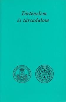 Szabolcs Ottó - Történelem és társadalom [antikvár]