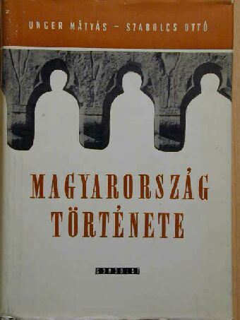 Szabolcs Ottó - Magyarország története [antikvár]