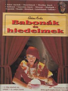 TAKÁCS ERIKA - Babonák és hiedelmek [antikvár]