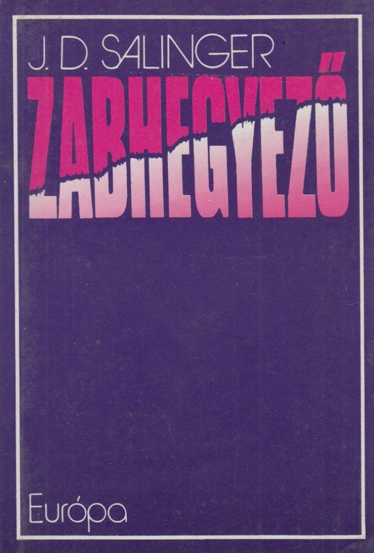 Jerome David Salinger - Zabhegyező [antikvár]