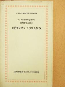 Egyed László - Eötvös Loránd [antikvár]