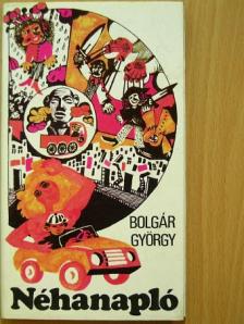Bolgár György - Néhanapló [antikvár]