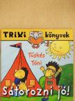 Brückner Judit - Sátorozni jó! [antikvár]