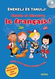 Énekelj és tanulj franciául! - Chante et découvre le francais!