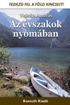 Vojnits András - Az évszakok nyomában [eKönyv: epub, mobi, pdf]