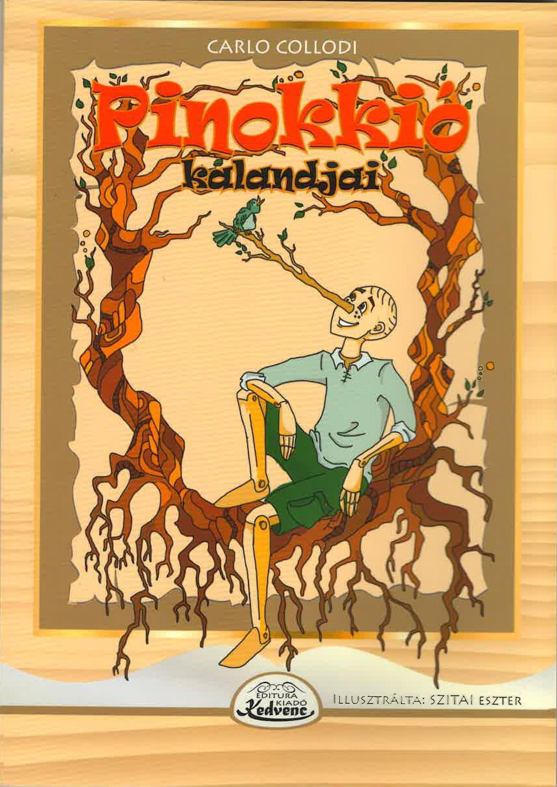 Carlo Collodi - Pinokkió kalandjai