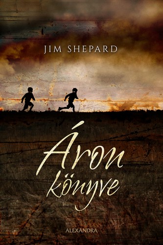 Jim Shepard - Áron könyve [eKönyv: epub, mobi]