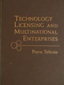 Piero Telesio - Technology Licensing and Multinational Enterprises [antikvár]
