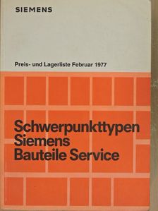 Schwerpunkttypen Siemens Bauteile Service [antikvár]