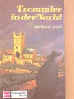 B. Solet - Trommler in der Nacht [antikvár]