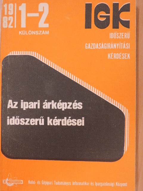 Dr. Balassa László - Időszerű Gazdaságirányítási kérdések 1982/1-2. különszám [antikvár]
