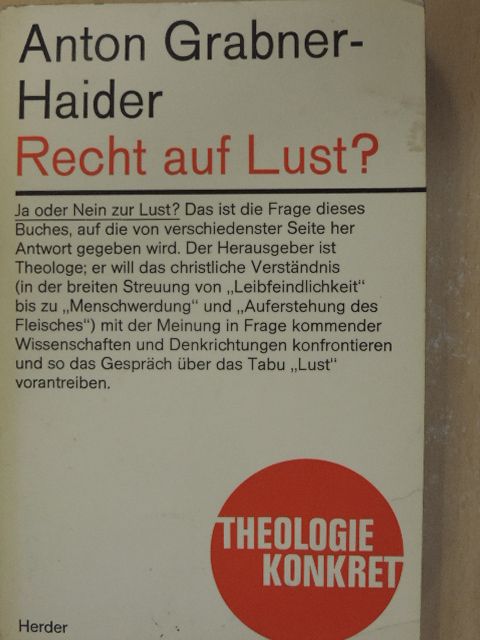 Alfred Brunner - Recht auf Lust? [antikvár]