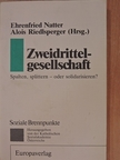 Erich Kitzmüller - Zweidrittelgesellschaft [antikvár]