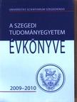 A Szegedi Tudományegyetem Évkönyve 2009-2010 [antikvár]