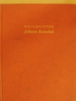 Wolfgang Fetzer - Johann Kunckel [antikvár]