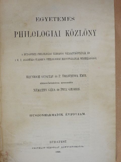 Egyetemes Philologiai Közlöny 1899. [antikvár]