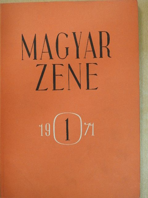 Bónis Ferenc - Magyar Zene 1971/1. [antikvár]