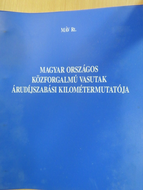 Magyar Országos Közforgalmú Vasutak árudíjszabási kilométermutatója I-III. rész [antikvár]