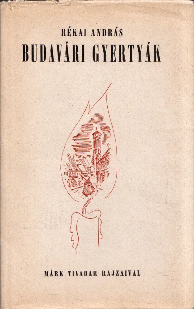 Rékai András - Budavári gyertyák [antikvár]