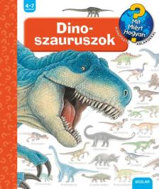 Patrizia Mennen - Dinoszauruszok - Mit? Miért? Hogyan?