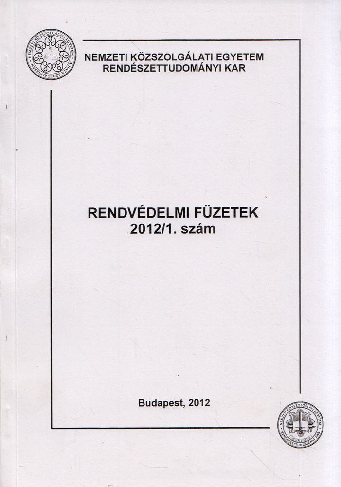 Valcsicsák Imre - Rendvédelmi füzetek 2012/1. [antikvár]