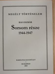 Kas Oszkár - Sorsom része [antikvár]