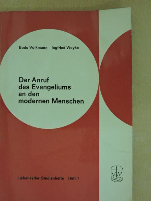 Bodo Volkmann - Der Anruf des Evangeliums an den modernen Menschen [antikvár]
