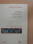 Norberto Bobbio - Destra e sinistra [antikvár]
