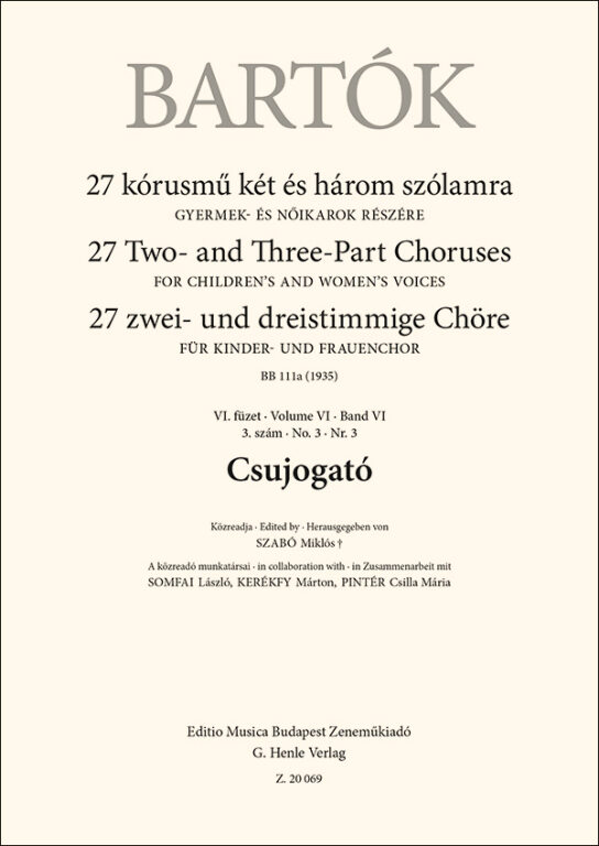 BARTÓK - 27 KÓRUSMŰ KÉT ÉS HÁROM SZÓLAMRA - VI.FÜZET 3.SZÁM - CSUJOGATÓ