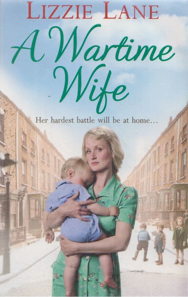 Lizzie Lane - The Wartime Wife [antikvár]