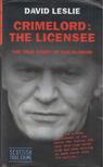 LESLIE, DAVID - Crimelord: The Licensee [antikvár]