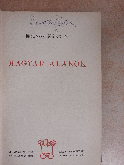 Eötvös Károly - Magyar alakok [antikvár]