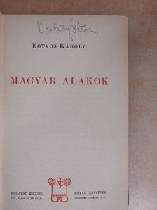Eötvös Károly - Magyar alakok [antikvár]