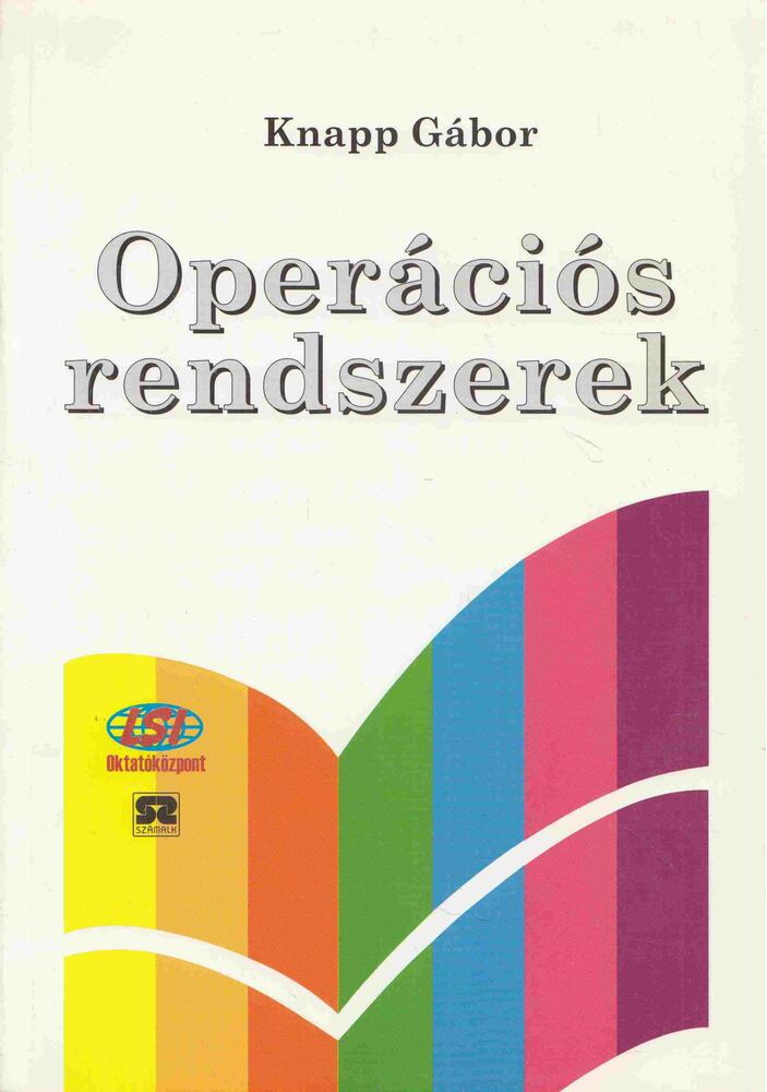 Knapp Gábor - Operációs rendszerek [antikvár]