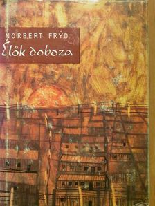 Norbert Fryd - Élők doboza [antikvár]